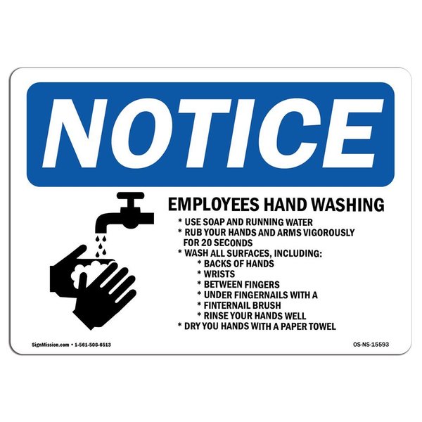 Signmission OSHA Notice Sign, NOTICE Employee Hand Washing, 24in X 18in Rigid Plastic, 18" W, 24" L, Landscape OS-NS-P-1824-L-15593